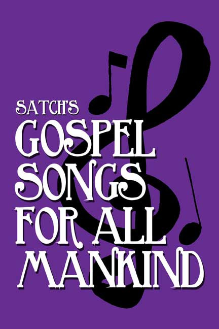 Gospel Songs for All Mankind Part II